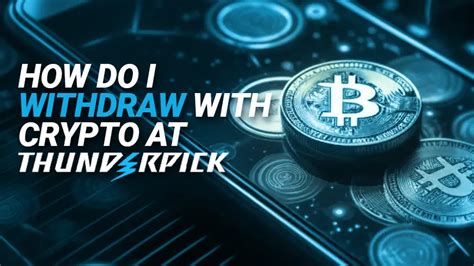 thunderpick withdraw|Thunderpick : Crypto Esports Betting & Casino.